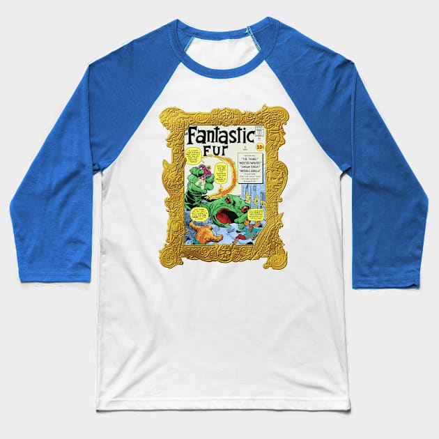 Fantastic Fur Masterworks Baseball T-Shirt by ThirteenthFloor